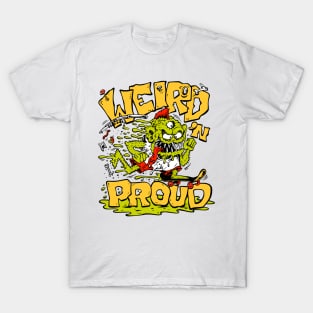 weird n proud (front print) T-Shirt